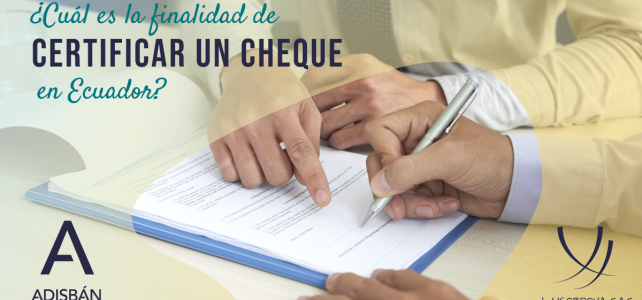 ley de cheques Ecuador archivos Adisbán